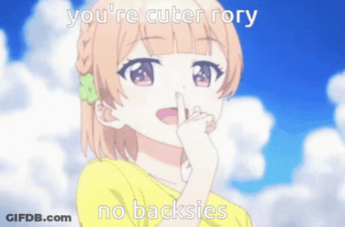 A Picture Of A Girl With The Words You 'Re Cuter Rory No Backsies GIF