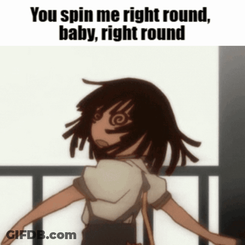 A Picture Of A Girl With The Words " You Spin Me Right Round Baby Right Round " Above Her GIF
