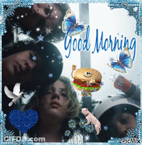 A Picture Of A Group Of People With A Hamburger And Butterflies And The Words Good Morning GIF