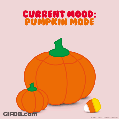 A Picture Of A Hamster In A Pumpkin With The Words Current Mood Pumpkin Mode GIF