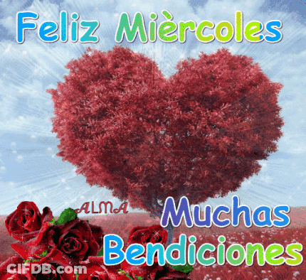 A Picture Of A Heart Shaped Tree With The Words Feliz Miercoles Muchas Bendiciones GIF