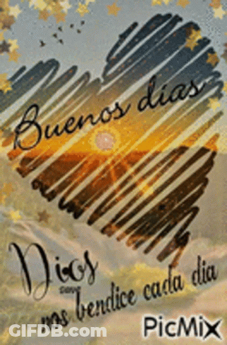 A Picture Of A Heart With The Words Buenos Dias GIF