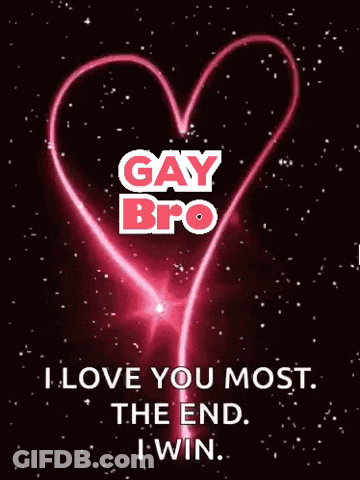 A Picture Of A Heart With The Words Gay Bro On It GIF