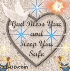 A Picture Of A Heart With The Words God Bless You And Keep You Safe Written On It GIF
