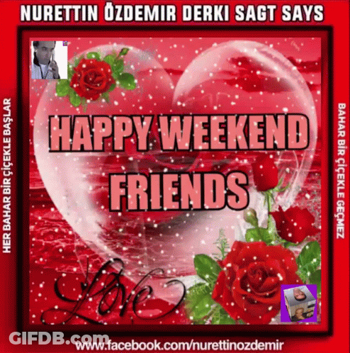 A Picture Of A Heart With The Words Happy Weekend Friends GIF
