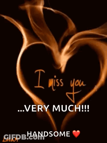 A Picture Of A Heart With The Words " I Miss You Very Much " On It GIF
