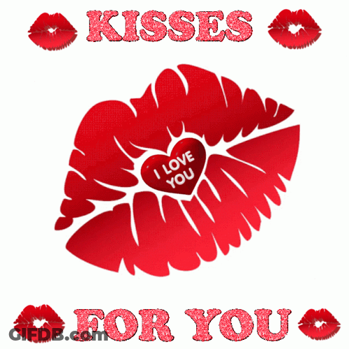 A Picture Of A Heart With The Words Kisses For You GIF