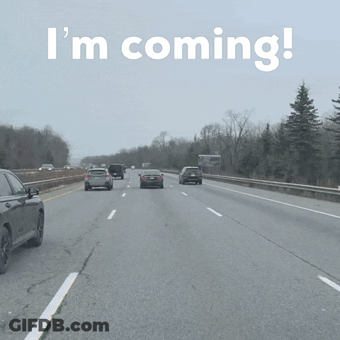 A Picture Of A Highway With The Words I 'M Coming Below It GIF