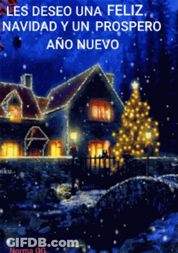 A Picture Of A House With A Christmas Tree And The Words Les Deseo Una Feliz Navidad Y Un Prospero Ano Nuevo Below It GIF