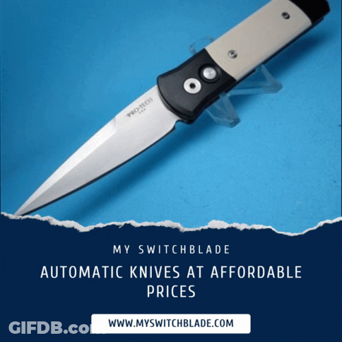 A Picture Of A Knife With The Words My Switchblade Automatic Knives At Affordable Prices On It GIF