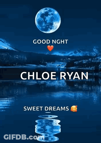 A Picture Of A Lake With The Name Chloe Ryan On It GIF
