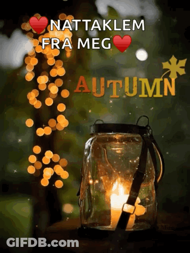A Picture Of A Lantern With The Words Nattaklem Fra Meg Autumn Written On It GIF