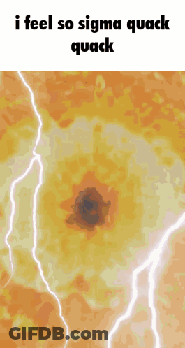 A Picture Of A Lightning Bolt With The Words I Feel So Sigma Quack Quack Below It GIF