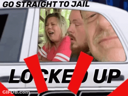 A Picture Of A Man And A Woman In A Car With The Words Go Straight To Jail Locked Up GIF
