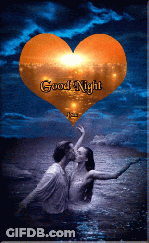 A Picture Of A Man And Woman Kissing In The Water With The Words Good Night GIF