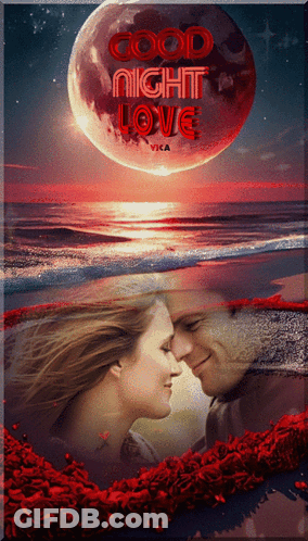 A Picture Of A Man And Woman Kissing With The Words Good Night Love On The Bottom GIF
