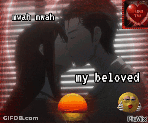 A Picture Of A Man And Woman Kissing With The Words " My Beloved " GIF