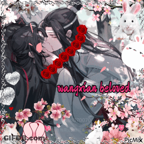 A Picture Of A Man And Woman Kissing With Wangxian Beloved Written On The Bottom GIF