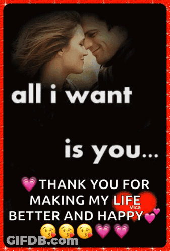 A Picture Of A Man And Woman With The Words All I Want Is You GIF