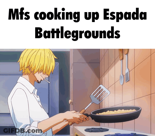 A Picture Of A Man Cooking With The Words Mfs Cooking Up Espada Battlegrounds Below Him GIF