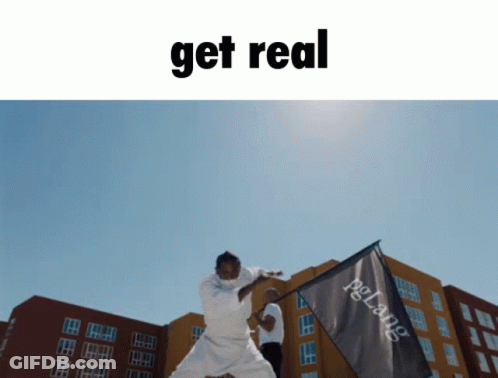 A Picture Of A Man Holding A Flag With The Words Get Real Below It GIF