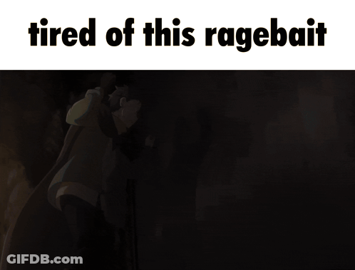 A Picture Of A Man Holding A Lantern With The Words Tired Of This Ragebait Above Him GIF