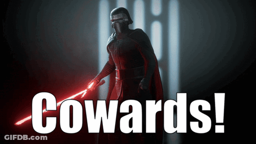 A Picture Of A Man Holding A Red Light Saber With The Words Cowards Behind Him GIF