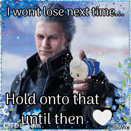 A Picture Of A Man Holding A Stuffed Animal That Says I Won T Lose Next Time GIF