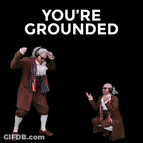 Man In Costume With You Are Grounded Text GIF
