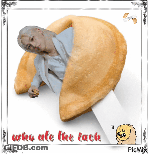 A Picture Of A Man In A Fortune Cookie With The Words Who Ate The Luck Below It GIF