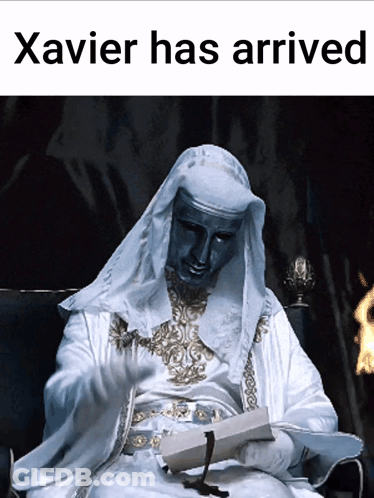 Man In White Robe Xavier Has Arrived GIF