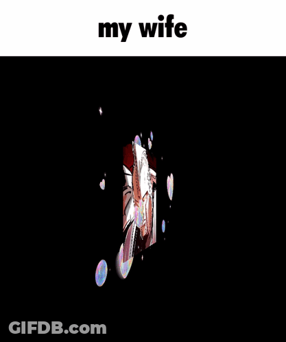 A Picture Of A Man 'S Face With The Words " My Wife " Above It GIF