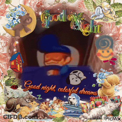 A Picture Of A Man Sleeping With The Words " Good Night Colorful Dreams " On It GIF