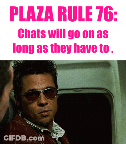 A Picture Of A Man Wearing Sunglasses Next To A Sign That Says Plaza Rule 76 GIF