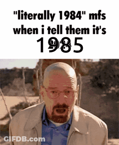 Bearded Man With Literally 1984 Text GIF