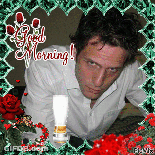 A Picture Of A Man With A Glass Of Beer And The Words Good Morning Written On It GIF