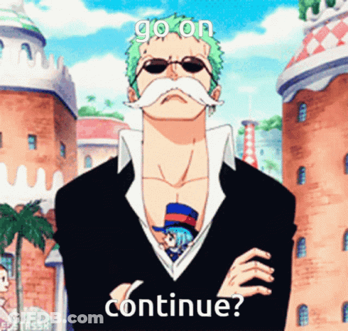 A Picture Of A Man With A Mustache And Sunglasses Says Go On Continue GIF