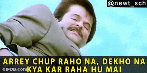 A Picture Of A Man With A Mustache And The Words Arrey Chup Raho Na Dekho Na Kya Kar Raha Hu Mai GIF