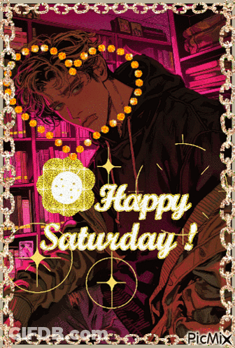 A Picture Of A Man With A Necklace And The Words Happy Saturday GIF