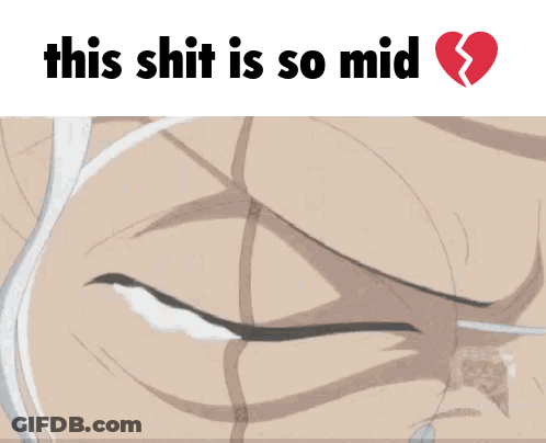 A Picture Of A Man With Glasses And A Broken Heart Says This Shit Is So Mid GIF