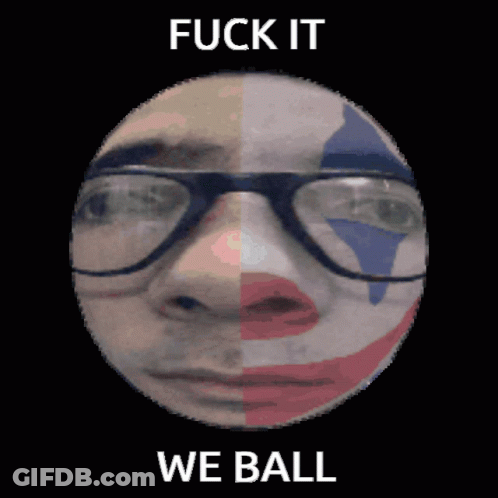 A Picture Of A Man With Glasses And The Words " Fuck It We Ball " Below It GIF