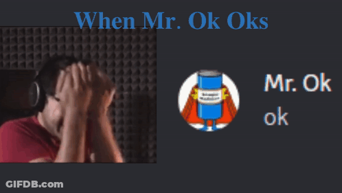 A Picture Of A Man With Headphones And The Words " When Mr. Ok Oks " GIF