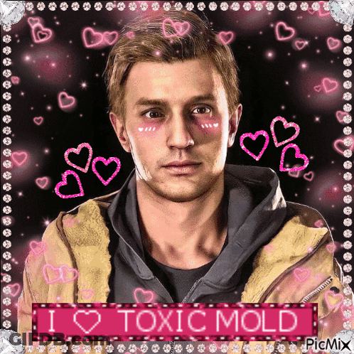 A Picture Of A Man With Hearts Around Him And The Words I Love Toxic Mold GIF