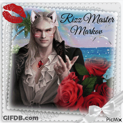 A Picture Of A Man With Roses And The Name Rizz Master Markov On It GIF