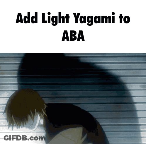 A Picture Of A Man With The Words Add Light Yagami To Aba GIF