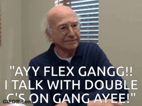 A Picture Of A Man With The Words " Ayy Flex Gangg !! Talk With Double C 'S On Gang Ayee " GIF
