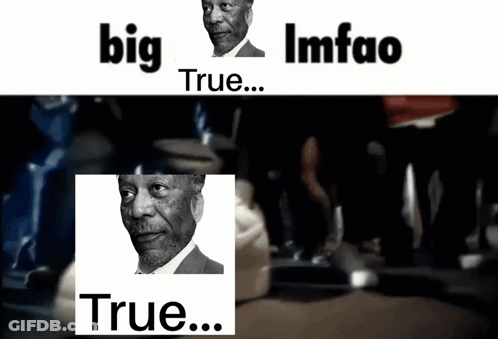 A Picture Of A Man With The Words Big True And Imfao GIF