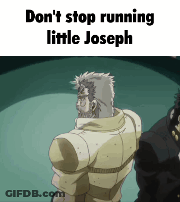 A Picture Of A Man With The Words " Do N't Stop Running Little Joseph " On It GIF