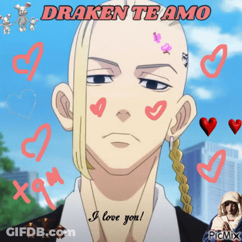 A Picture Of A Man With The Words Draken Te Amo On It GIF