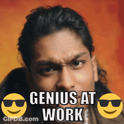 A Picture Of A Man With The Words " Genius At Work " On It GIF